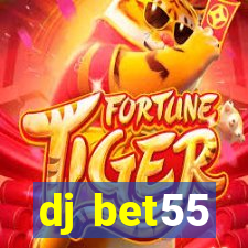 dj bet55